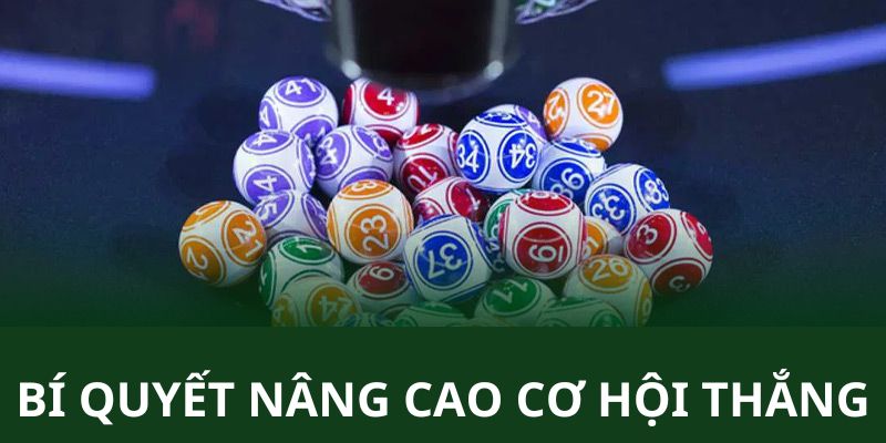 Làm sao để nâng cao cơ hội thắng khi soi cầu