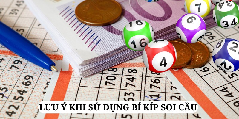 Một số lưu ý khi áp dụng các bí kíp bắt cầu 247